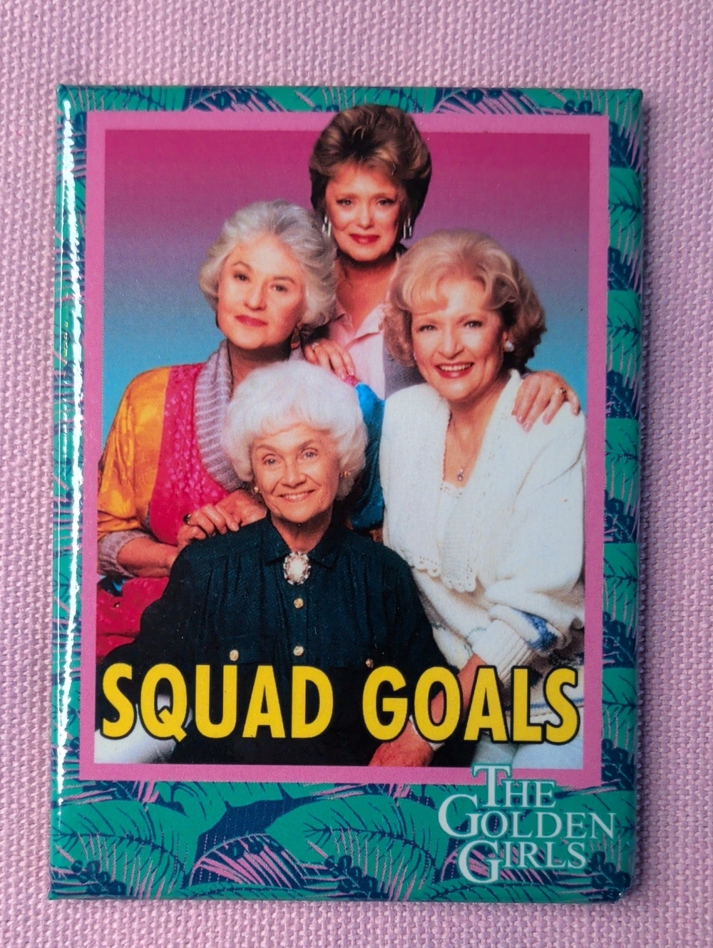'Squad Goals' Golden Girls Magnet, 2.5" X 3.5"